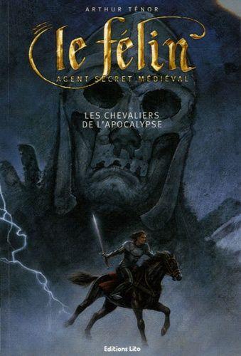 Le Félin, Chevalier Agent Secret - Les Chevaliers De L