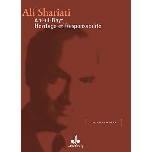 Ahl-Ul-Bayt - Héritage Et Responsabilité
