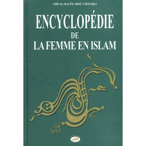 Encyclopédie De La Femme En Islam - Tome 2, La Participation De La Femme Musulmane À La Vie De La Société