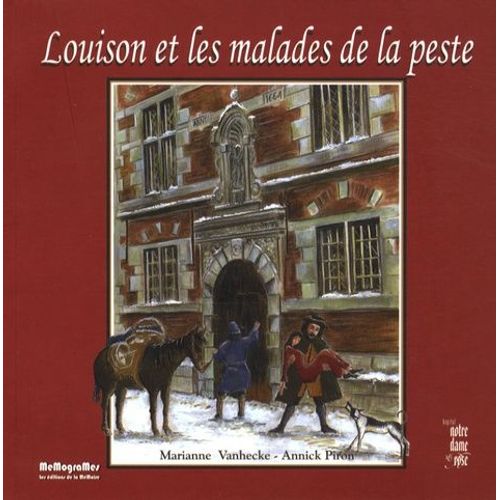 Louison Et Les Malades De La Peste