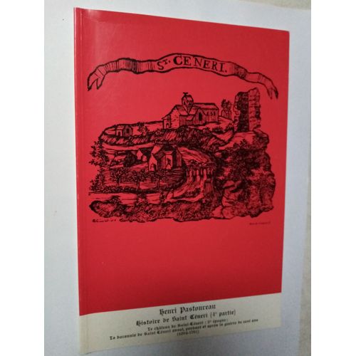 Histoire De Saint Céneri (4e Partie)