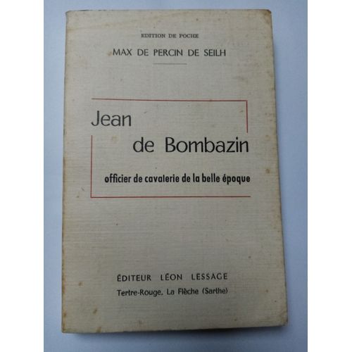 Jean De Bombazin - Officier De Cavalerie De La Belle Époque