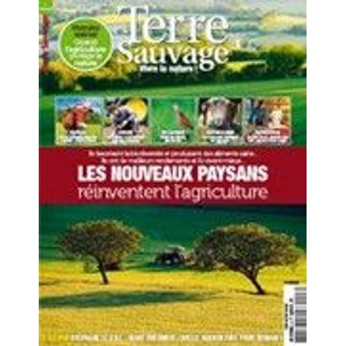 Terre Sauvage Hors-Série N° 289 Spécial Nature Et Agriculture