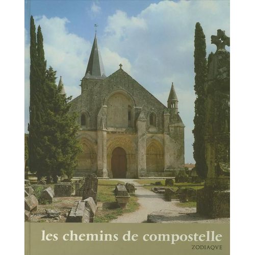 Les Chemins De Compostelle