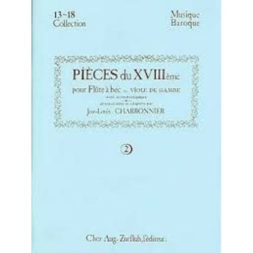 Charbonnier Pièces Du Xviiie Pour Flute À Bec Ou Viole De Gambe Volume 2