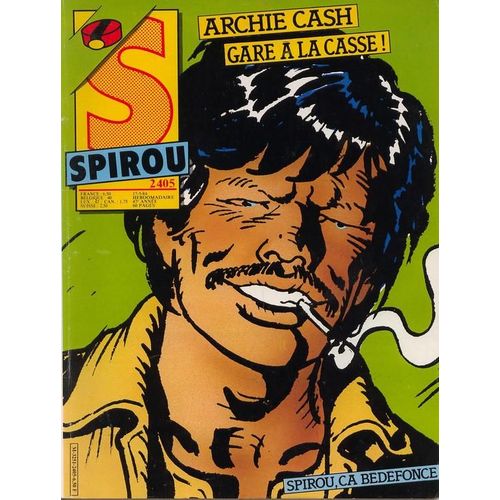 Spirou N° 2405 - Archie Cash Gare À La Casse
