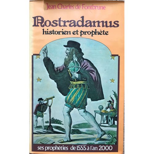 Nostradamus Historien Et Prohete