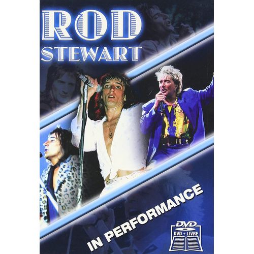Rod Stewart In Performance