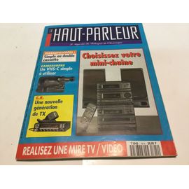 Le Haut Parleur N° 1814 / Juillet 1993 . Choisissez Votre Mini-Chaîne.