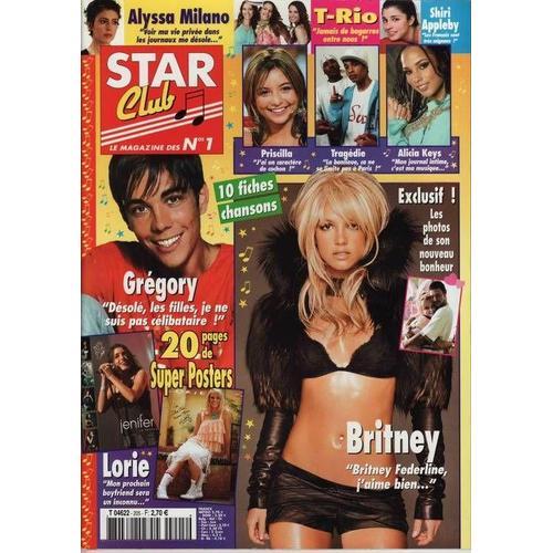 Star Club N205 Déc2004 Magazine Revue Avec Alyssa Milano/Britney Spears/T-Rio/Alicia Keys/Priscilla/Shiri Appleby/Lorie/Grégory Lemarchal/Tragédie/Usher/Jojo/Lucie/Matthieu/Marron 5/Patrick Bruel/