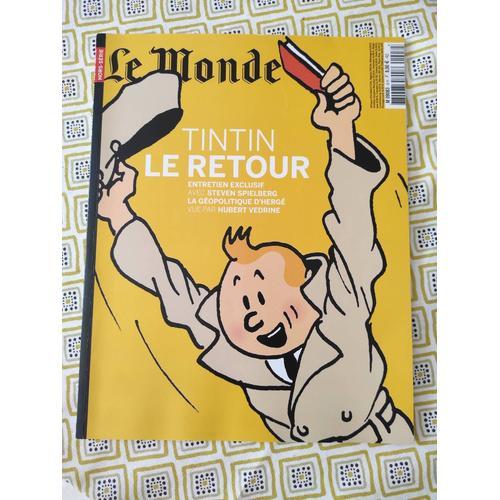 Le Monde Hors-Serie 17 - Decembre 2009 Special Tintin Le Retour Entretien Steven Spielberg Geopolitique D'herge Hubert Vedrine