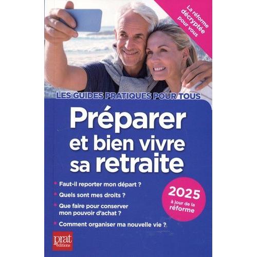 Préparer Et Bien Vivre Sa Retraite