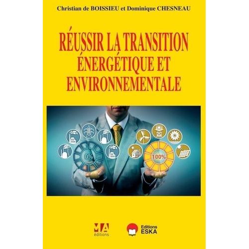 Réussir La Transition Énergétique Et Environnementale