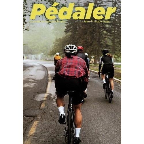 Pedaler - Conseils Et Périples À Vélo