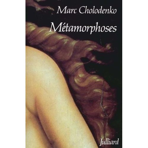 Métamorphoses - Autobiographie D'un Autre