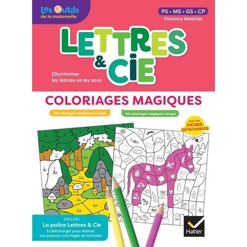 Lettres & Cie Ps-Ms-Gs-Cp - Coloriages Magiques