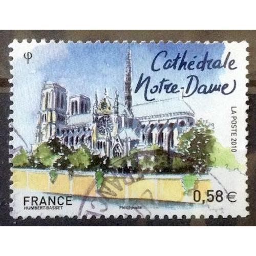 Capitales Européennes - Paris - Cathédrale Notre-Dame 0,58€ (Très Joli N° 4515) Obl - France Année 2010 - Brn83 - N32792