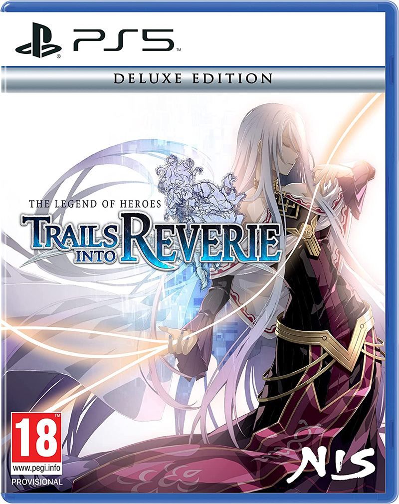 The Legend Of Heroes ? Trails Into Reverie (Deluxe Edition) ...