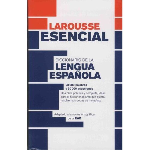 Diccionario De La Lengua Espanola Larousse Esencial