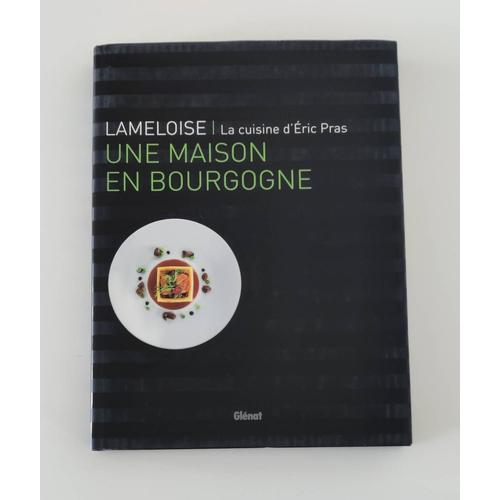 Lameloise - Une Maison En Bourgogne - Cuisine | Rakuten