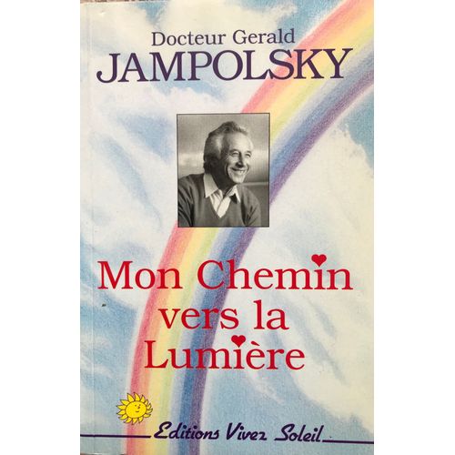 Mon Chemin Vers La Lumière