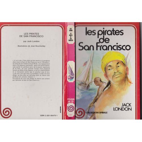 Les Pirates De San Francisco - Tales Od The Fish Patrol - Traduction Louis Postif - Illustrations De Jean Reschofsky
