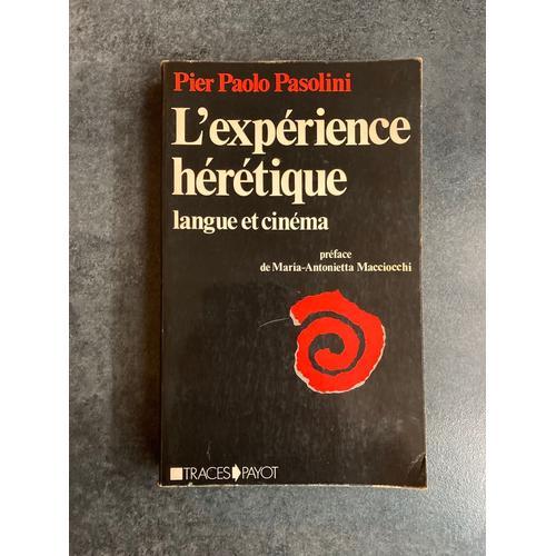 L'expérience Hérétique - Langue Et Cinéma