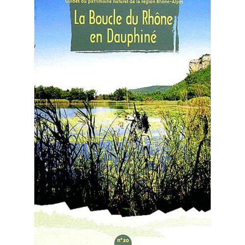 La Boucle Du Rhône En Dauphiné
