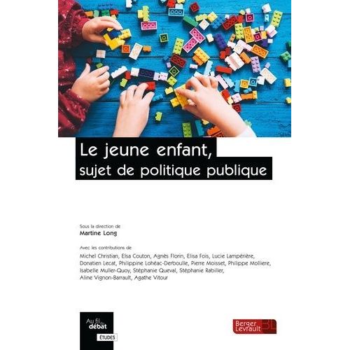 Le Jeune Enfant, Sujet De Politique Publique