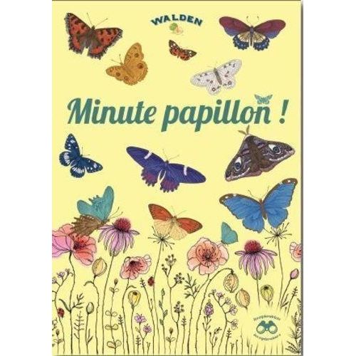 Minute Papillon !