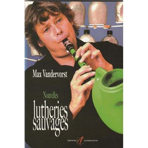 Nouvelles Lutheries Sauvages