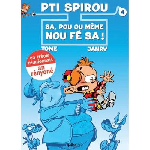 Le Petit Spirou Tome 4 - Sa, Pou Ou Mème Nou Fé Sa !