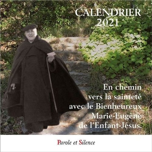 Calendrier En Marche Vers Dieu - Je Veux Voir Dieu