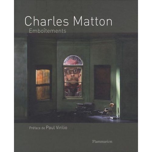 Charles Matton - Emboîtements