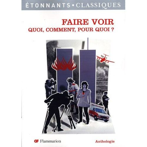 Faire Voir - Quoi, Comment, Pour Quoi ?