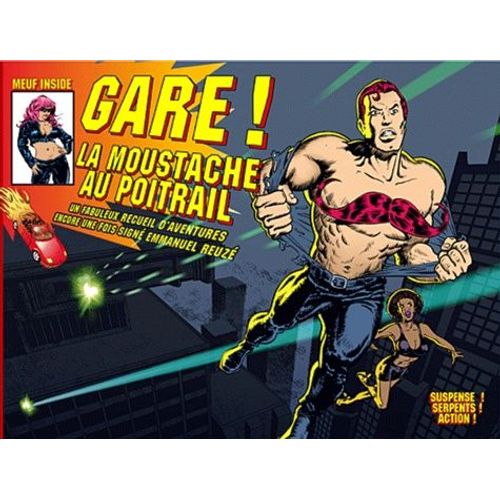 Gare ! - La Moustache Au Poitrail