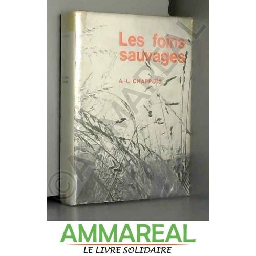 Foins Sauvages (Les)