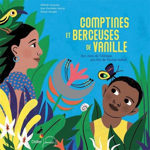 Jean-Christophe Hoarau : Comptines Et Berceuses De Vanille