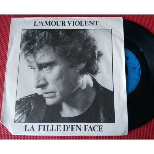 45 Tours Johnny Hallyday "L'amour Violent"