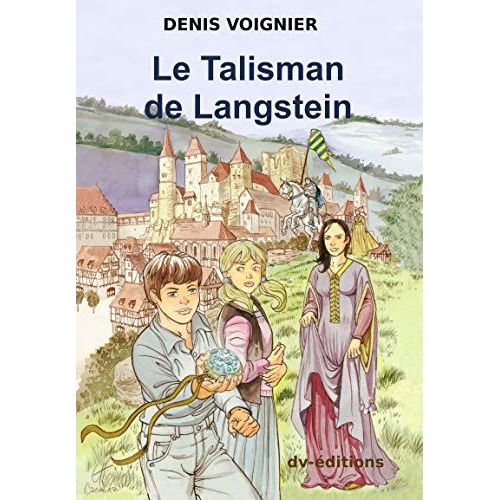 Le Talisman De Langstein