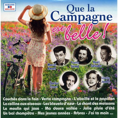 Que La Campagne Est Belle !