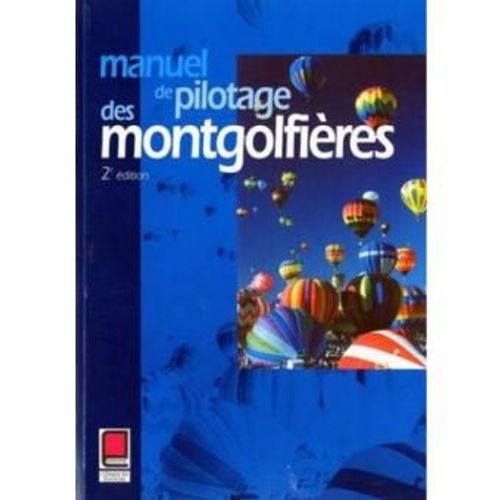 Manuel De Pilotage Des Montgolfières
