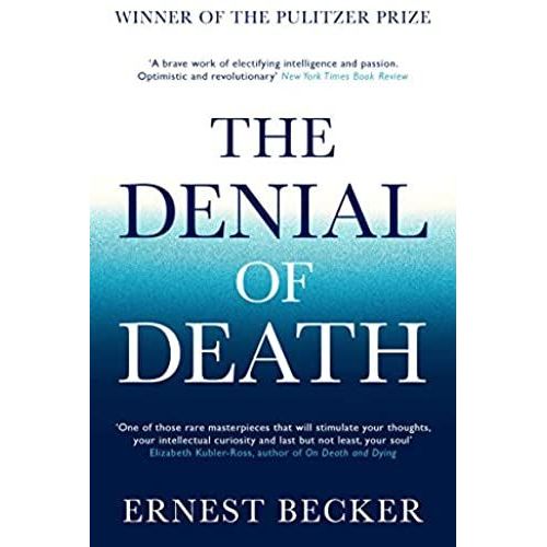 The Denial Of Death