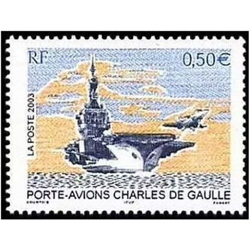 France 2003, Très Beau Timbre Neuf** Luxe Yvert 3557, Porte-Avions Charles De Gaulle.