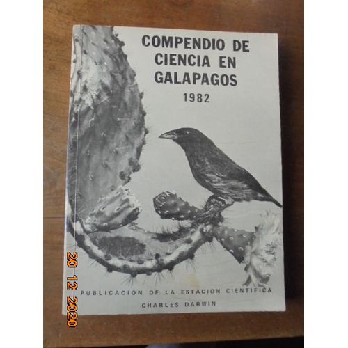 Compendio De Ciencia En Galapagos 1982: Publicacion De La Estacion Cientifica Charles Darwin