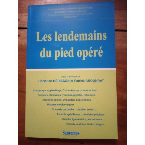 Les Lendemains Du Pied Opéré