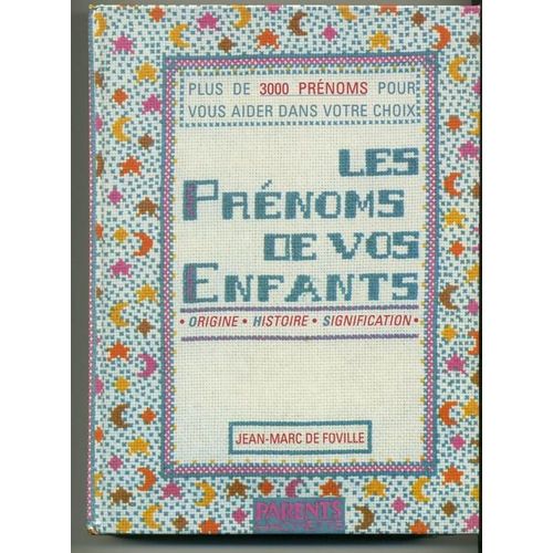 Les Prénoms De Vos Enfants - Origine, Histoire, Signification