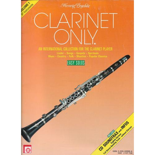 Clarinet Only An International Collection For The Clarinet Player Easy Solos, Herwig Peychär, Volume 1