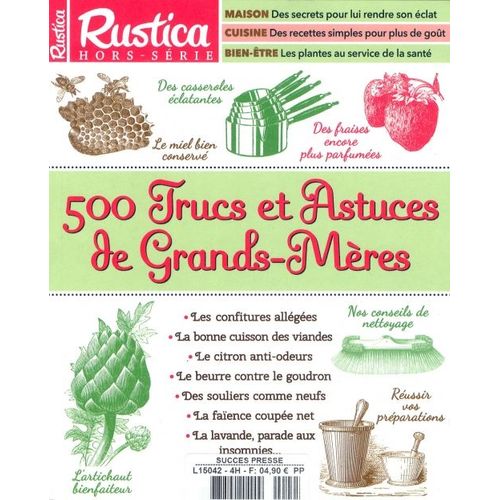 Rustica 4 H 500 Trucs Et Astuces De Grands-Meres
