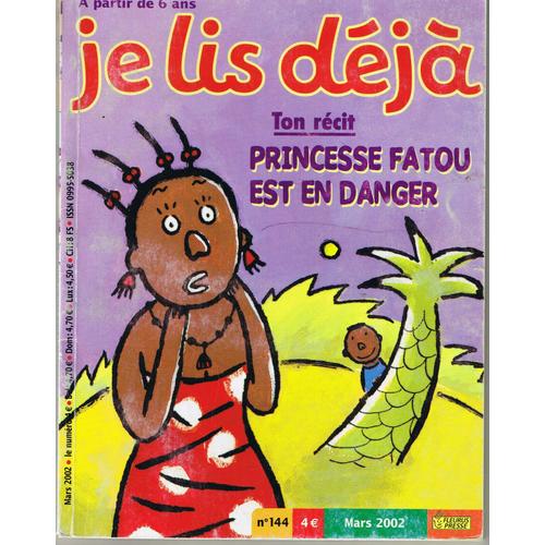 Je Lis Déjà N° 144 - Princesse Fatou En Danger